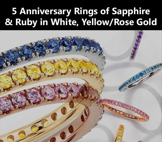 5 Anniversary Rings of Sapphire & Ruby in White, Yellow & Rose Gold