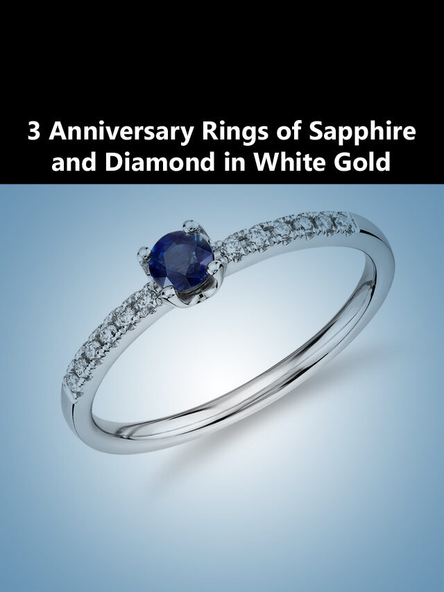 3 Anniversary Rings of Sapphire and Diamond in White Gold & Platinum