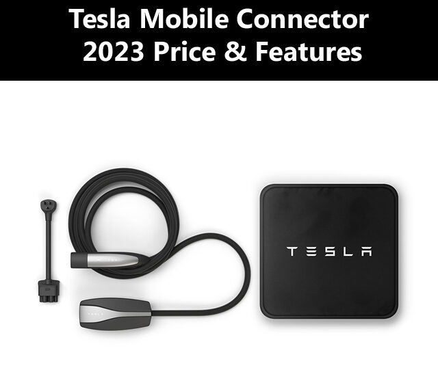 Tesla Mobile Connector 2023 Price & Features