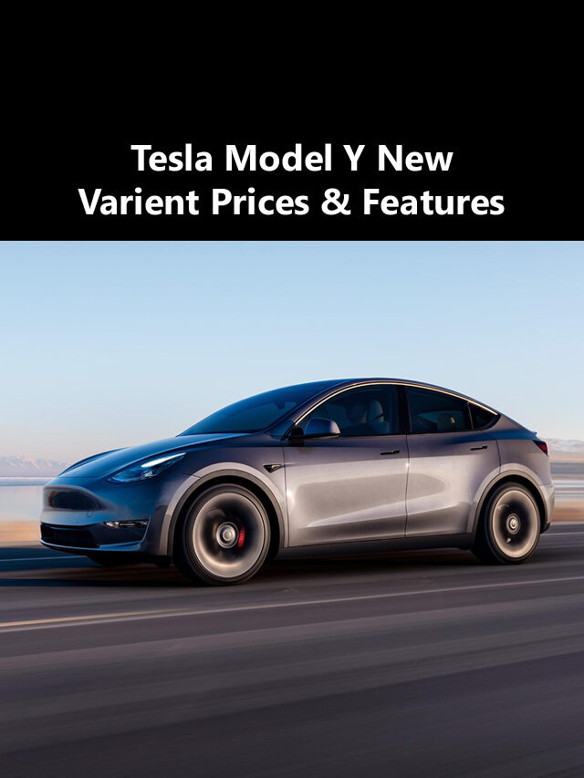 Tesla Model Y New Varient Prices & Features
