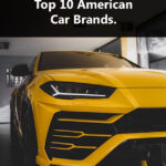 Top 10 American Car Brands