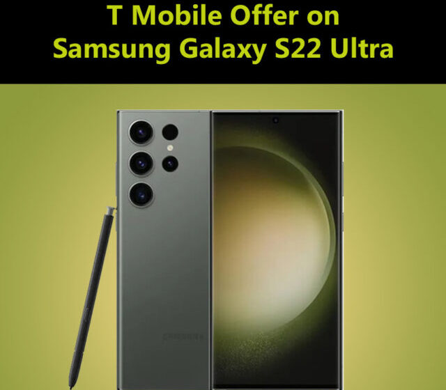 Samsung Galaxy S22 Ultra features & Deals